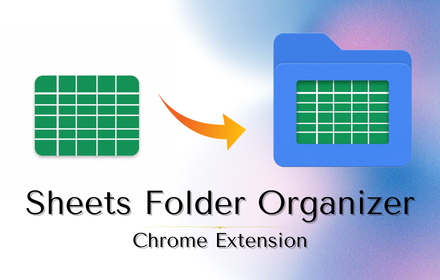Sheets Folder Organizer product preview